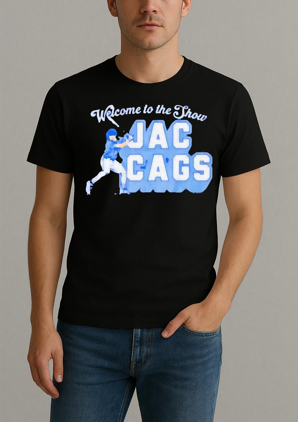 Welcome To The Show Jac Cags Shirt