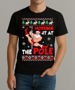 Working It At The Pole Santa Dancing Ugly Christmas Shirt