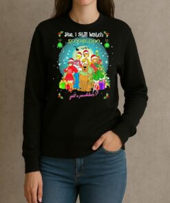 Yes I Still Watch Scooby Doo Got A Problem Christmas 2025 Premium sweater