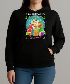 Yes I Still Watch Scooby Doo Got A Problem Christmas 2025 Premium Unisexhoodie