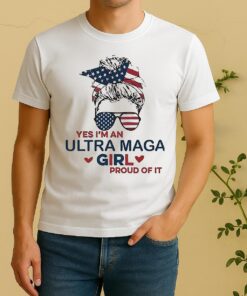 Yes Im An Ultra Maga Girl Proud Of It Retro Shirt