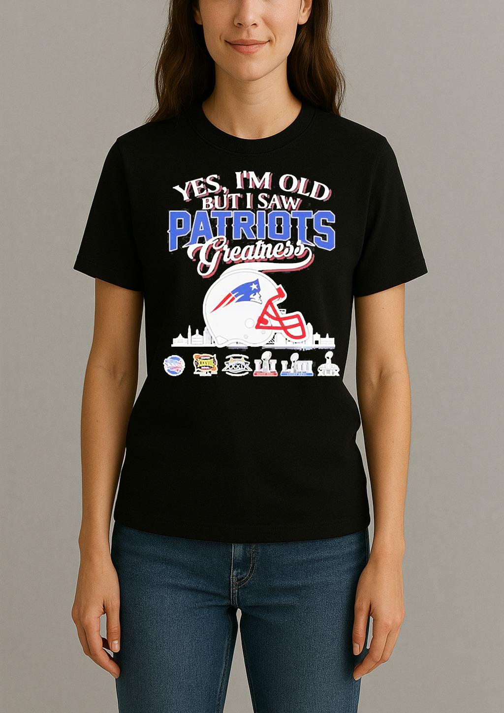 Yes Im Old But I Saw Patriots Helmet Greatness Womentee