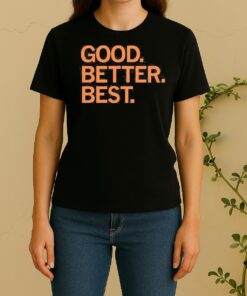Better Best Women Shirt