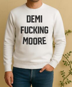 Demi Fucking Moore Sweater