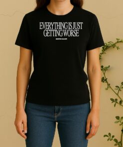 Everything Is Just Getting Worse Boston Manor Women Shirt