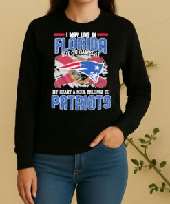 I May Live In Florida But On Gameday My Heart Soul Belongs To Patriots Sweater