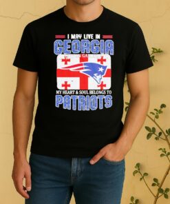 I May Live In Georgia Carolina But On Gameday My Heart Soul Belongs To Patriots Shirt