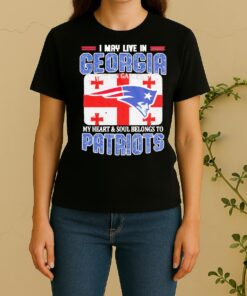 I May Live In Georgia Carolina But On Gameday My Heart Soul Belongs To Patriots Women Shirt