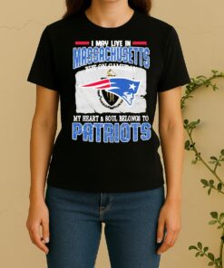 I May Live In Massachusetts But On Gameday My Heart Soul Belongs To Patriots Women Shirt