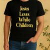 Jesus Loves White Children Shirt