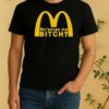 Mc Scuse Me Bitch Mcdonald Shirt