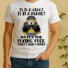 Minion Is It A Bird Is It A Plane No Its The Flying Fuck That I Dont Give Shirt