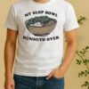 My Slop Bowl Runneth Over Shirt