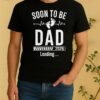 Nice Soon To Be Dad Est 2026 Loading Shirt