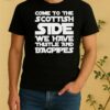 Nice Star Wars Come To The Scottish Side We Have Thistle And Bagpipes Shirt