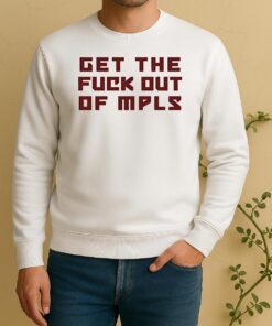 No More Minnesota Ice Get The Fuck Out Of Mpls Sweater