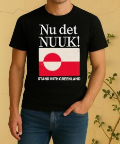 Nu Det Nuuk Stand With Greenland Flag Shirt