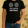 Official D20 Yes Theyre Natural Shirt