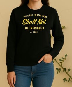 Official The Right To Be Bear Arms Shall Not Be Infringed Est 1791 Sweater
