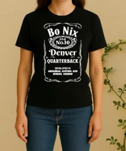 Officials Bo Nix Old No 10 Denver Broncos Quarterback Developed In Arkansas Auburn And Eugene Oregon Women Shirt