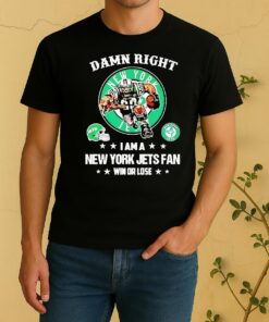 Officials Damn Right I Am A New York Jets Fan Win Or Lose Mascot Shirt