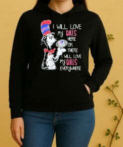 Officials Dr Seuss I Will Love My Buffalo Bills Football Unisex Hoodie
