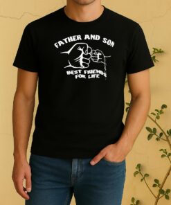 Officials Father And Son Best Friends For Life Shirt
