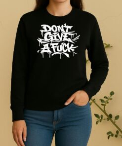 Officials Graff Dont Give A Fck Sweater