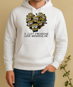 Officials I Just Freaking Love Minions Ok Unisex Hoodie