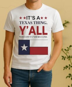 Officials Its A Texas Thing Yall Wouldnt Understand Flag Circle Shirt