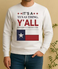 Officials Its A Texas Thing Yall Wouldnt Understand Flag Circle Sweater