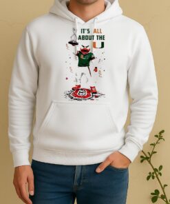 Officials Miami Hurricanes 2025 Cotton Bowl Champions Its All About The U Unisex Hoodie