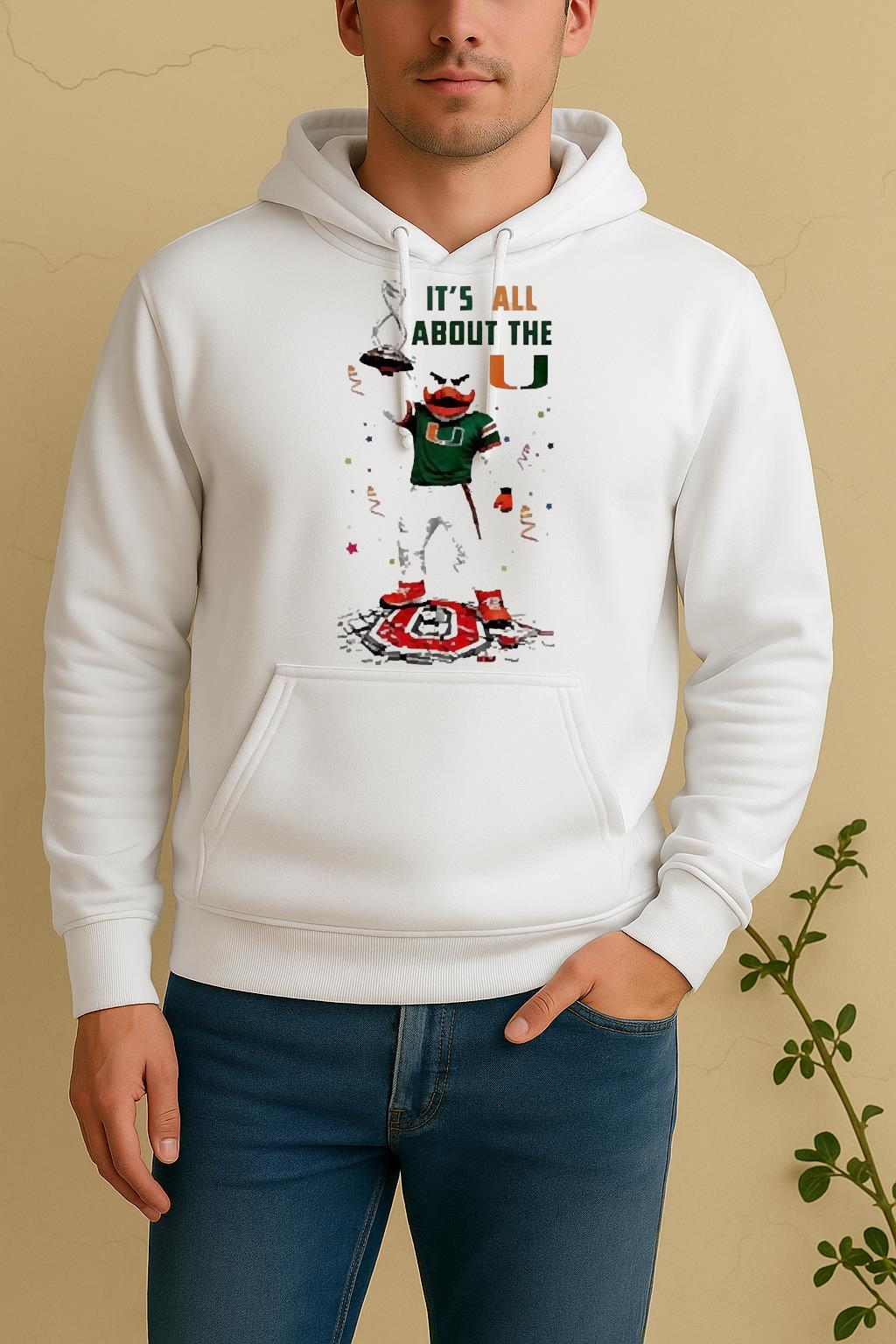 Officials Miami Hurricanes 2025 Cotton Bowl Champions Its All About The U Unisex Hoodie