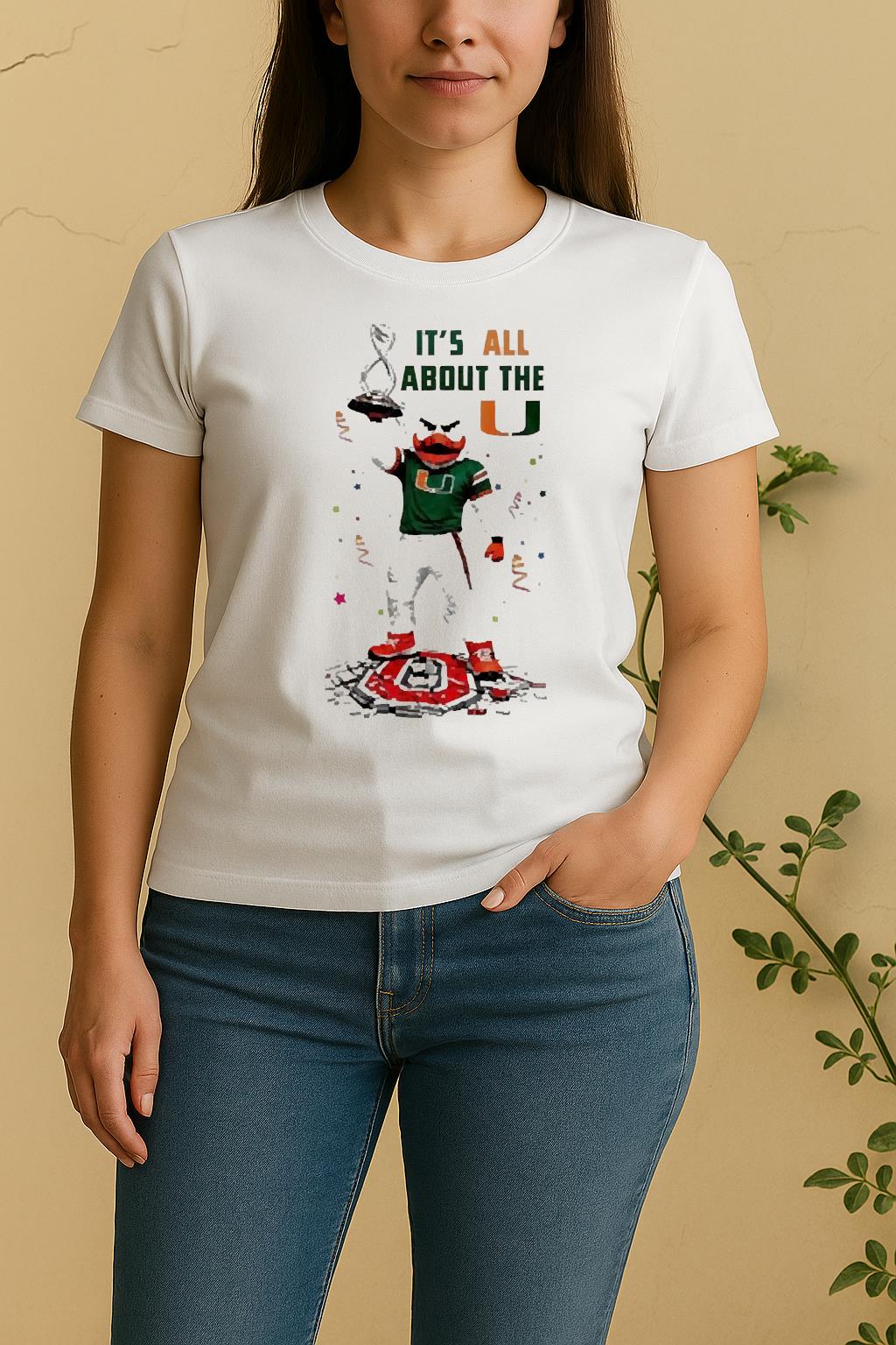 Officials Miami Hurricanes 2025 Cotton Bowl Champions Its All About The U Women Shirt