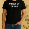 Officials Object Of Desire 2026 Shirt