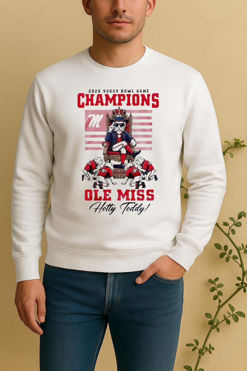 Officials Ole Miss Rebels 2026 Sugar Bowl Game Champions Hotty Toddy Sweater