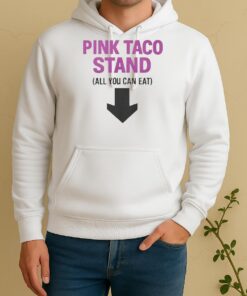 Officials Pink Taco Stand All You Can Eat 2026 Unisex Hoodie