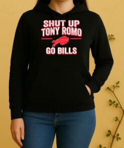 Officials Shut Up Tony Romo Go Bills Unisex Hoodie