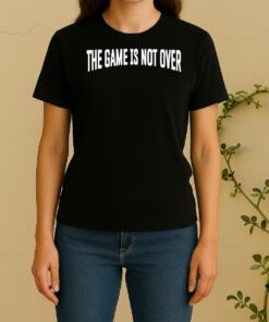 Officials The Game Is Not Over Women Shirt
