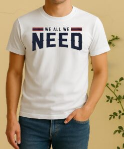 Officials We All We Need New England Patriots Football 2026 Shirt