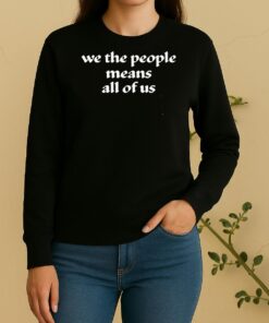 Officials We The People Means All Of Us Sweater