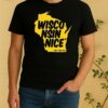 Officials Wisconsin Nice But Fuck Ice Shirt