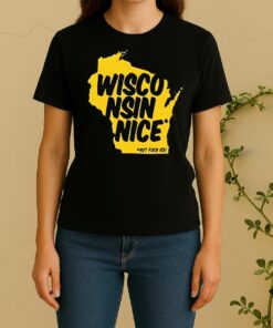 Officials Wisconsin Nice But Fuck Ice Women Shirt