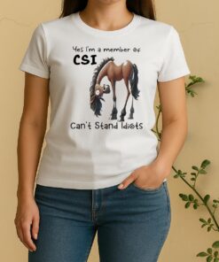 Officials Yes Im A Member Of Cant Stand Idiots Horse Women Shirt