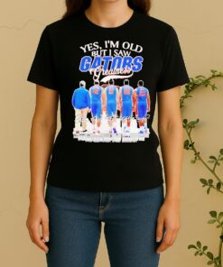 Officials Yes Im Old But I Saw Gators Greatness Team Players Women Shirt