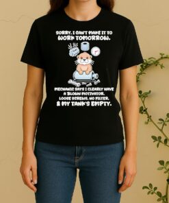 Otter Sorry I Cant Make It To Work Tomorrow Mechanic Says I Clearly Have A Blown Women Shirt