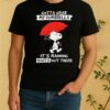 Peanuts Snoopy Gotta Grab My Dumbrella Its Raining Idiots Out There Shirt