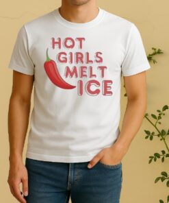 Pretty Hot Girls Melt Ice Shirt