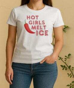Pretty Hot Girls Melt Ice Women Shirt