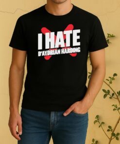 Pretty I Hate Daydrian Harding Shirt